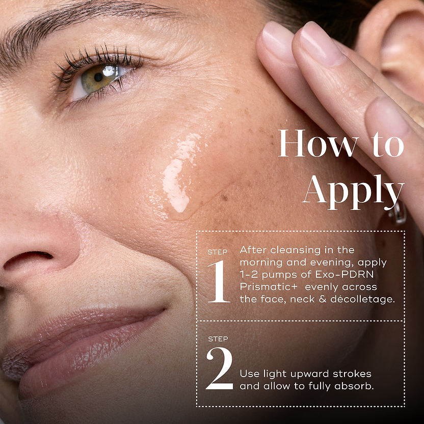 How to apply Exo-PDRN Prismatic+ — 1-2 pumps across face, neck and décolletage, morning and evening