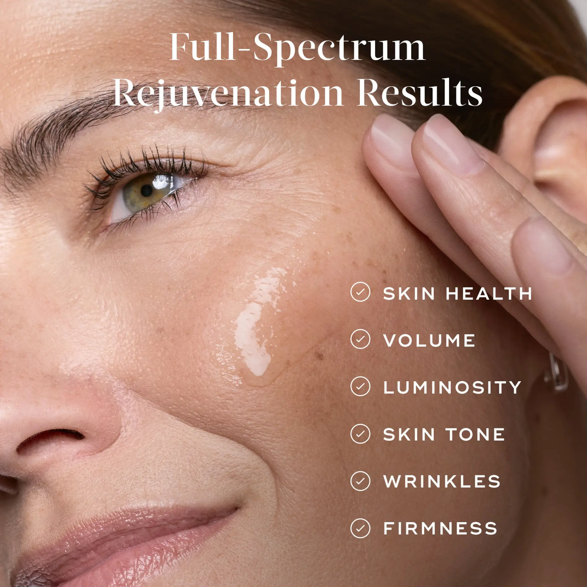 Full-spectrum rejuvenation results — skin health, volume, luminosity, tone, wrinkles, firmness